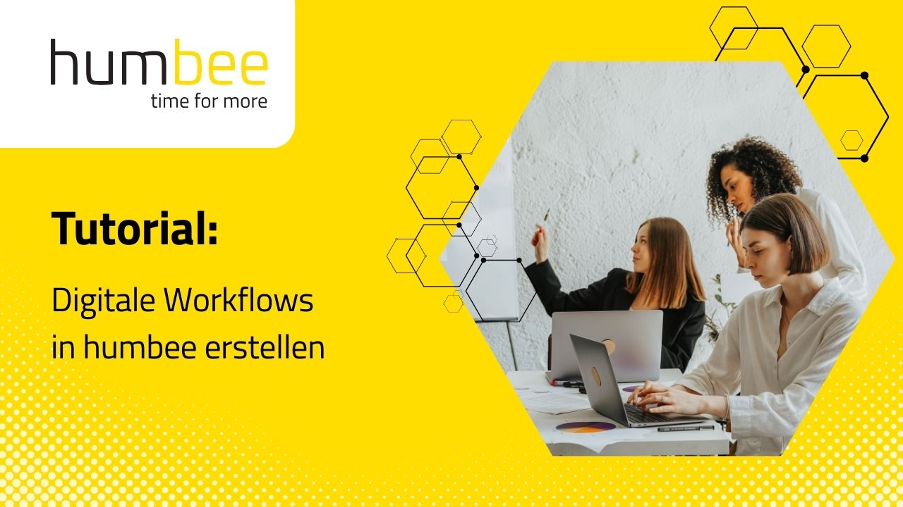 Digitale Workflows in humbee erstellen