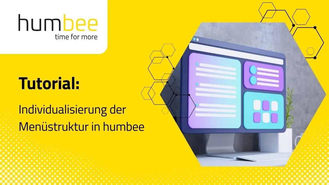 Tutorial zur Individualisierung von Menüstrukturen in humbee